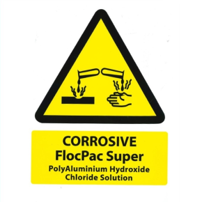 Commercial Floc P.A.C Super Safety Sign