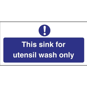 Sign, Utensil Wash Only